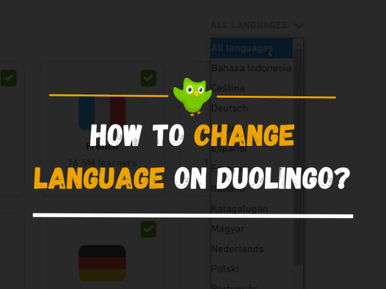 Full steps on How to Change Language on Duolingo
